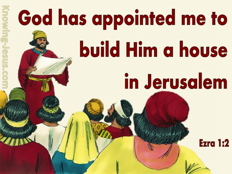 Ezra 1:2 God Appointed Cyrus To Build Him A House (red)